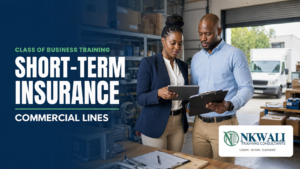 Class of Business Training – Short Term Insurance : Commercial Lines