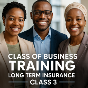 Class of Business Training – Long Term Insurance